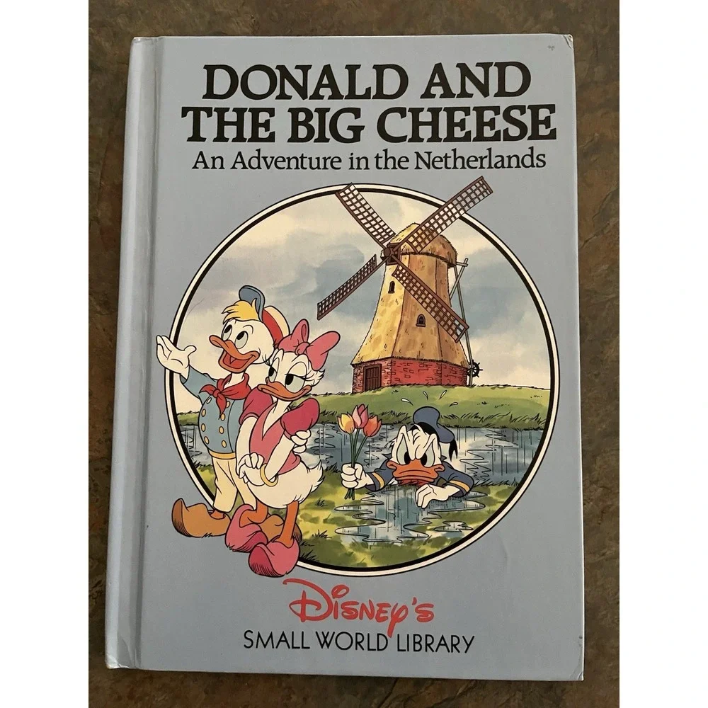 Vtg Disney's Donald & the Big Cheese: An Adventure in the Netherlands Hardcover